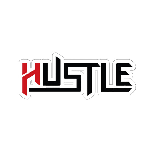 Hustle- Kiss Cut Stickers