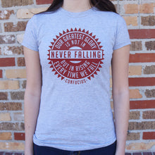 Load image into Gallery viewer, Our Greatest Glory Is Not In Never Falling T-Shirt (Ladies)